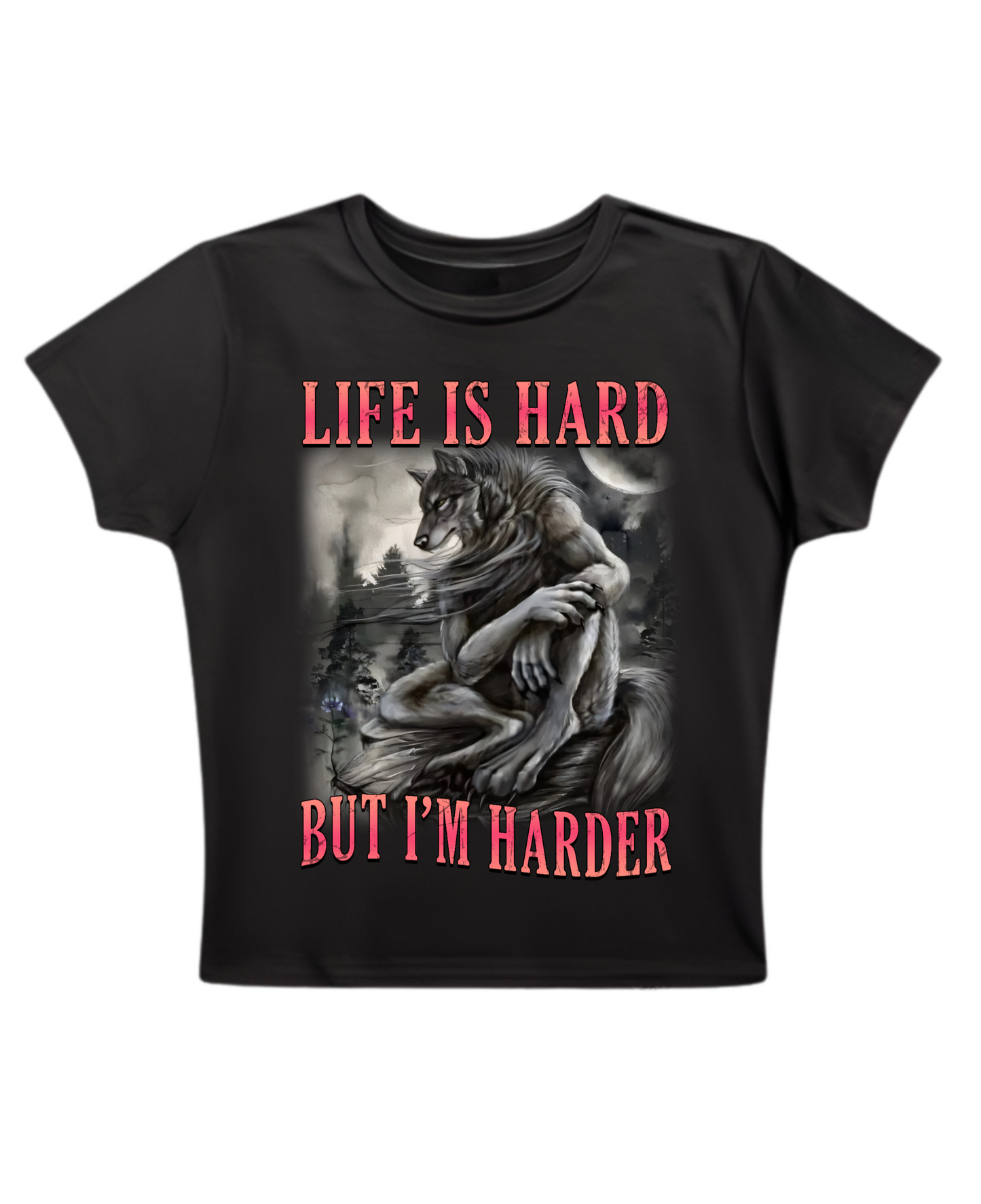 Life Is Hard, But I'm Harder - Baby Tee - Black Front