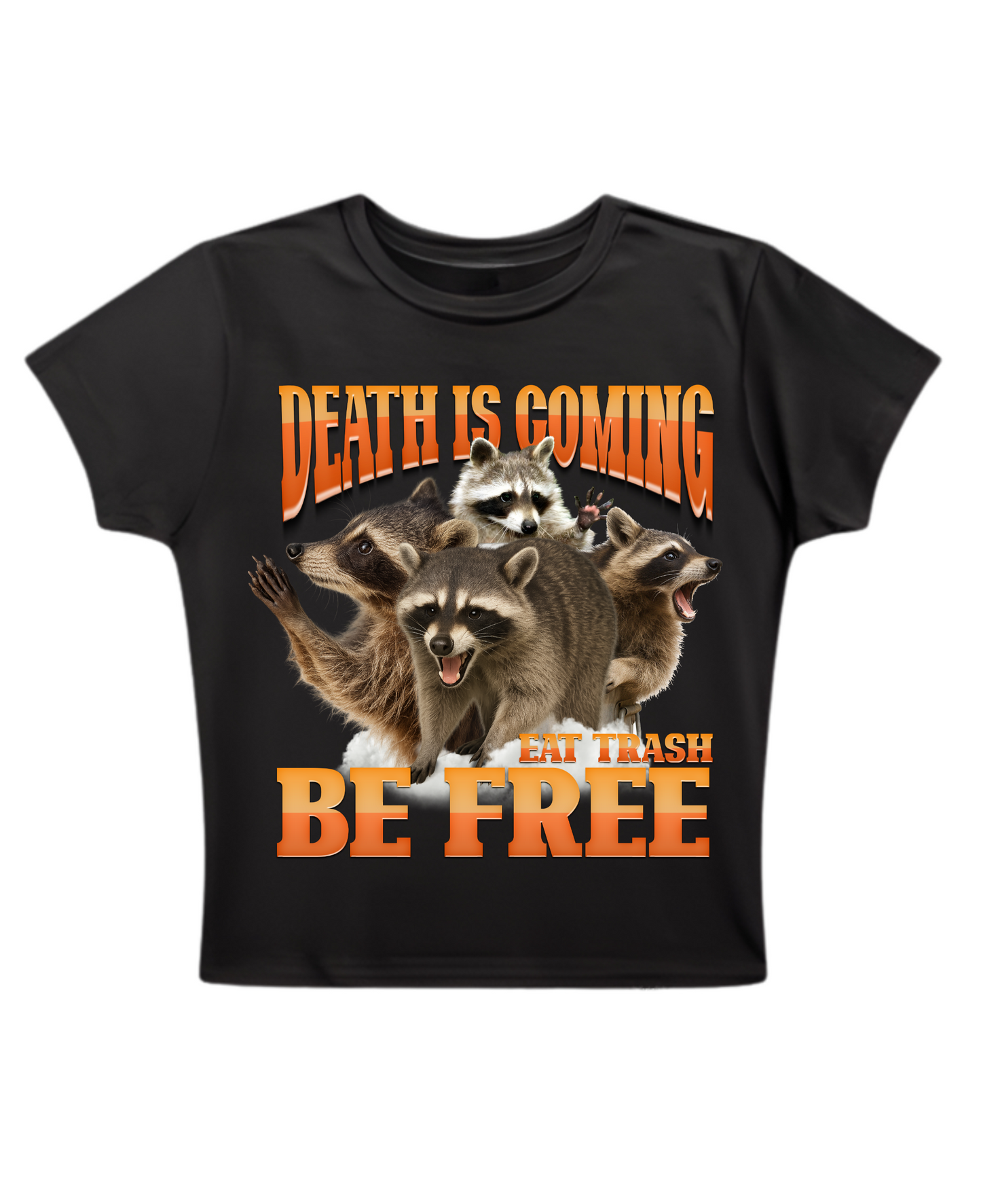 Death Is Coming, Eat Trash Be Free - Oversized Tee - Black Front