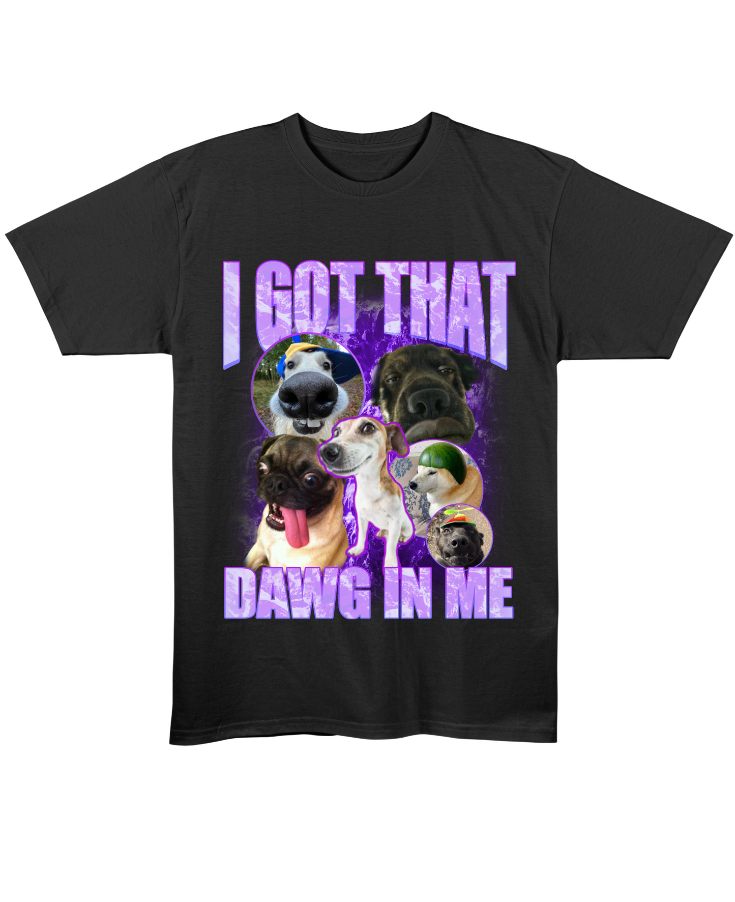 I Got That Dawg In Me - Regular Fit Tee - Black Front
