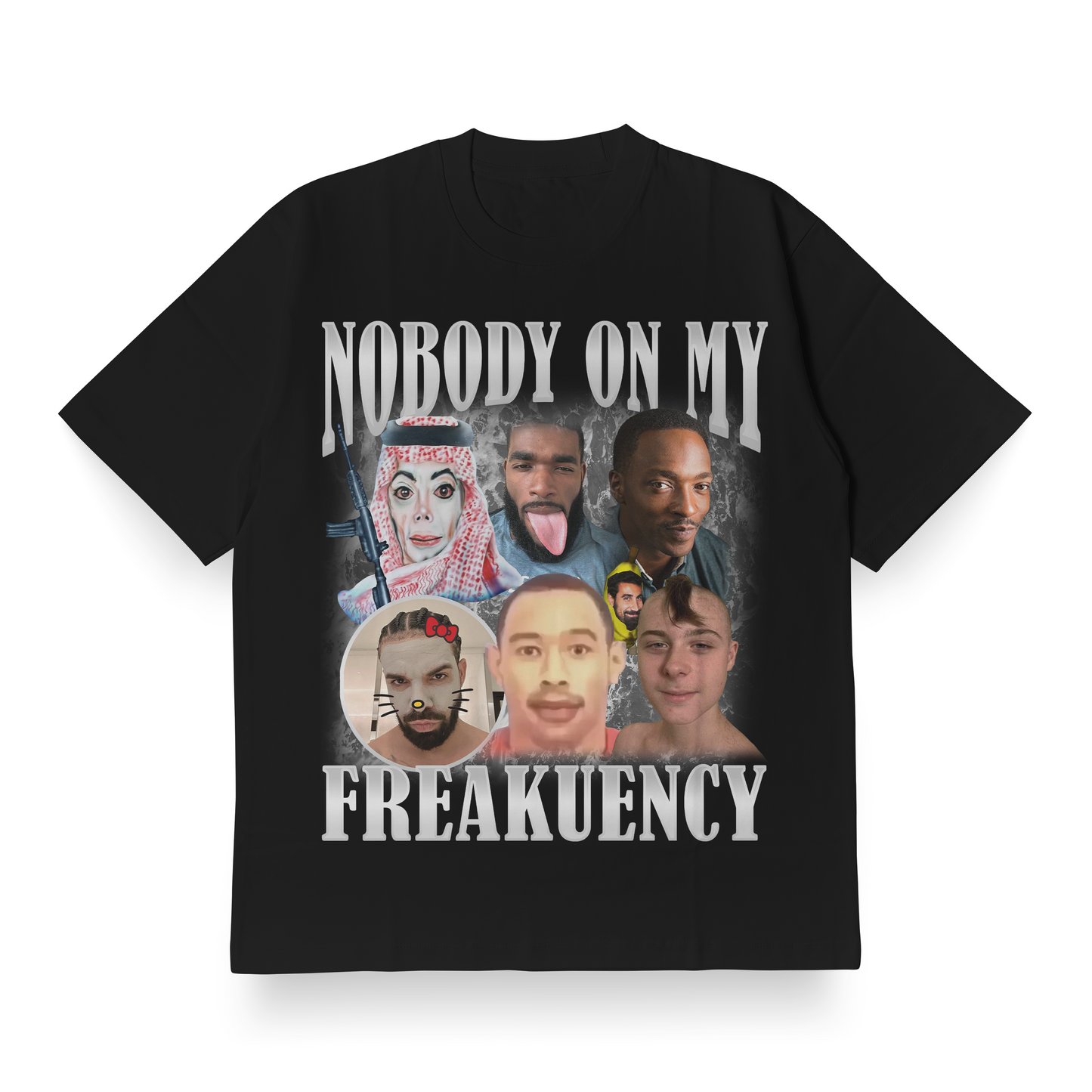 Nobody On My Freakuency - Oversized Tee