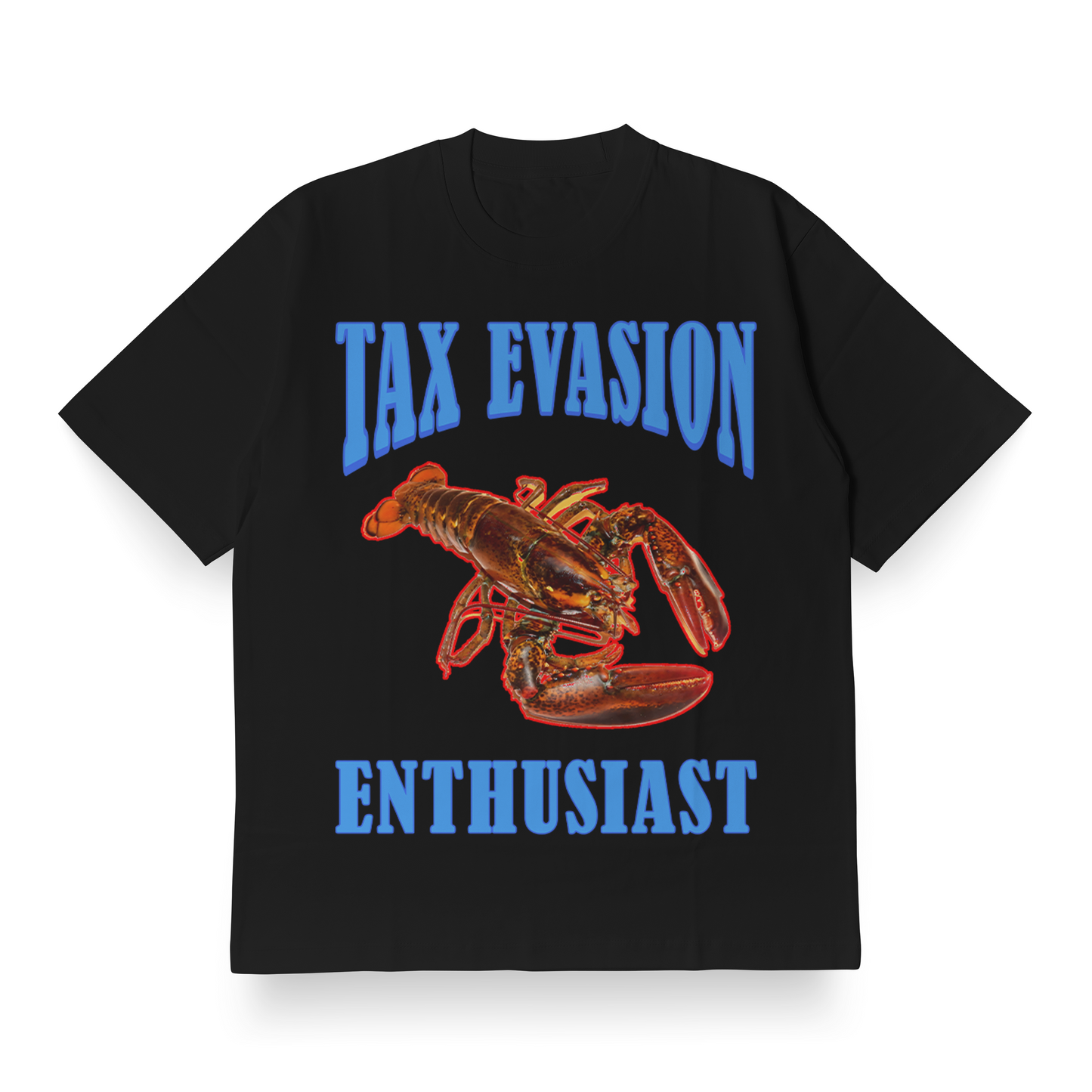 Tax Evasion Enthusiast - Oversized Tee