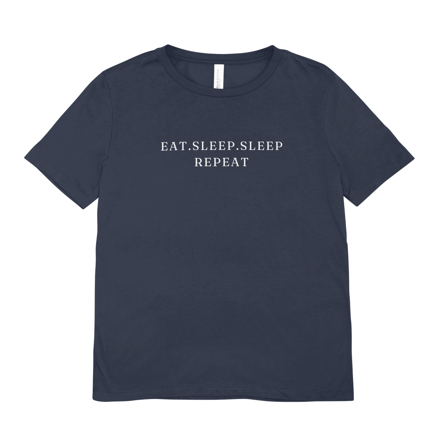 Eat.Sleep.Sleep.Repeat - Oversized Tee