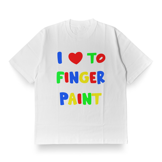 I Love to Finger Paint - Oversized Tee
