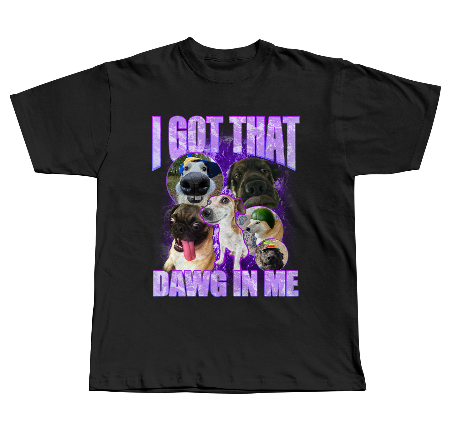 I Got That DAWG In Me - Regular Fit Tee