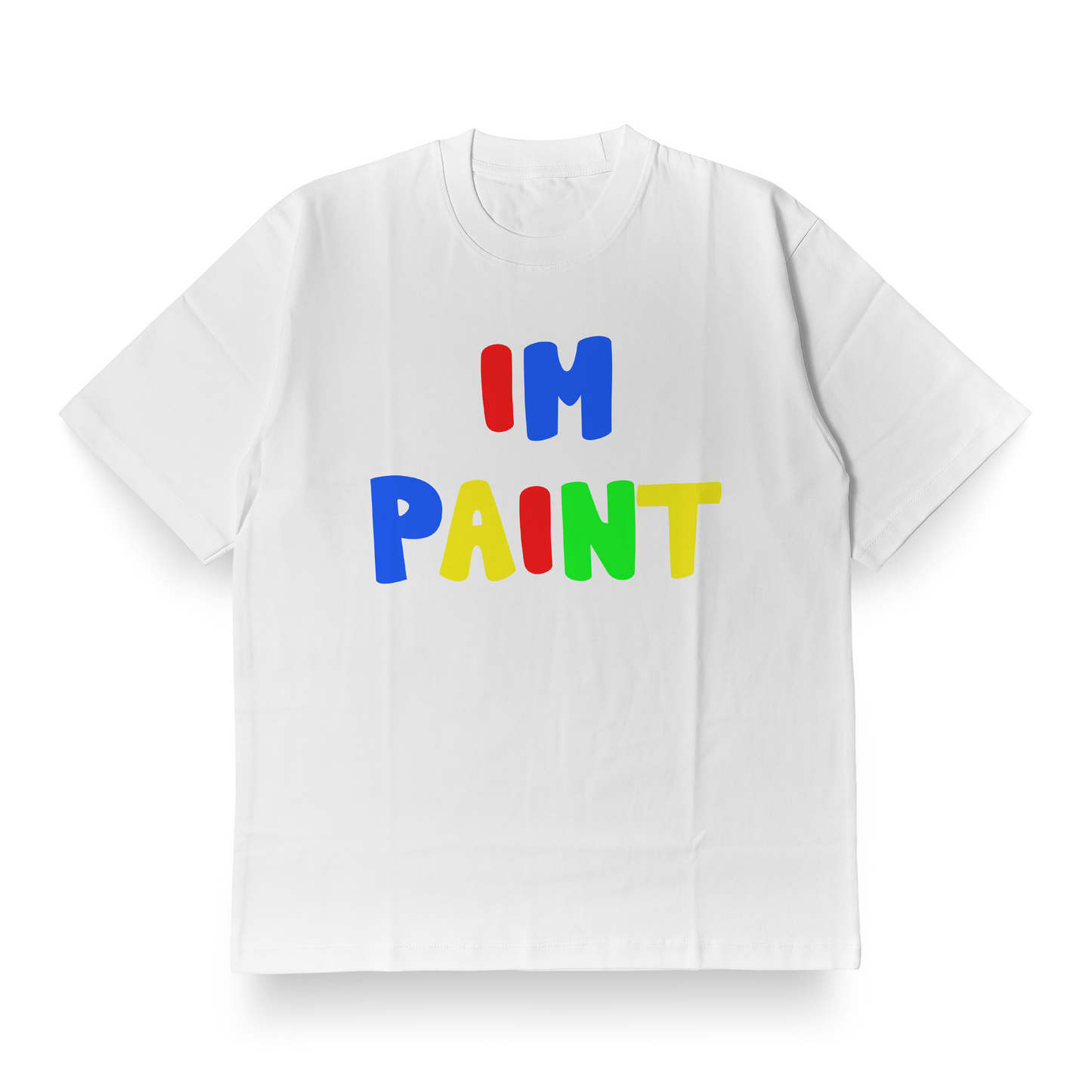 I'm Paint - Oversized Tee