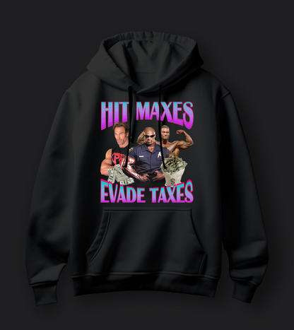 Hit Maxes, Evade Taxes - Unisex Oversized Hoodie