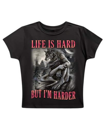Life Is Hard, But I'm Harder - Baby Tee - Black Baby Tee Front