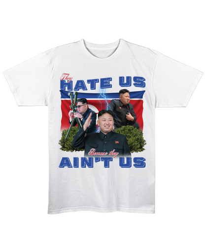 Hate Us Cus They Ain't Us - Regular Fit Tee - White Front