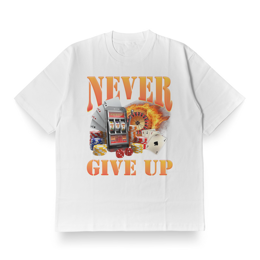 Never Give Up - Oversized Tee