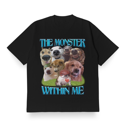 The Monster Within Me - Oversized Tee