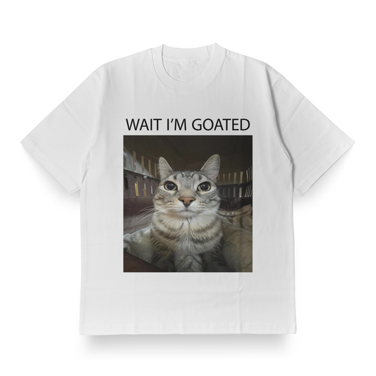 wait i'm goated - Oversized Tee